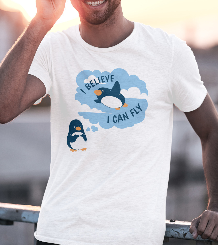I Believe I Can Fly Penguin Dreaming Clouds T-Shirt