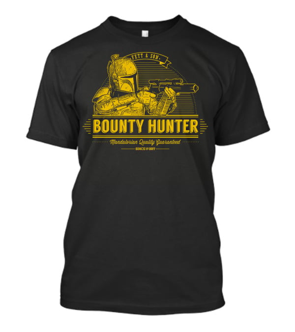 Fett And Son Bounty Hunter Mandalorian Quality Guaranteed Since 1987 T-Shirt