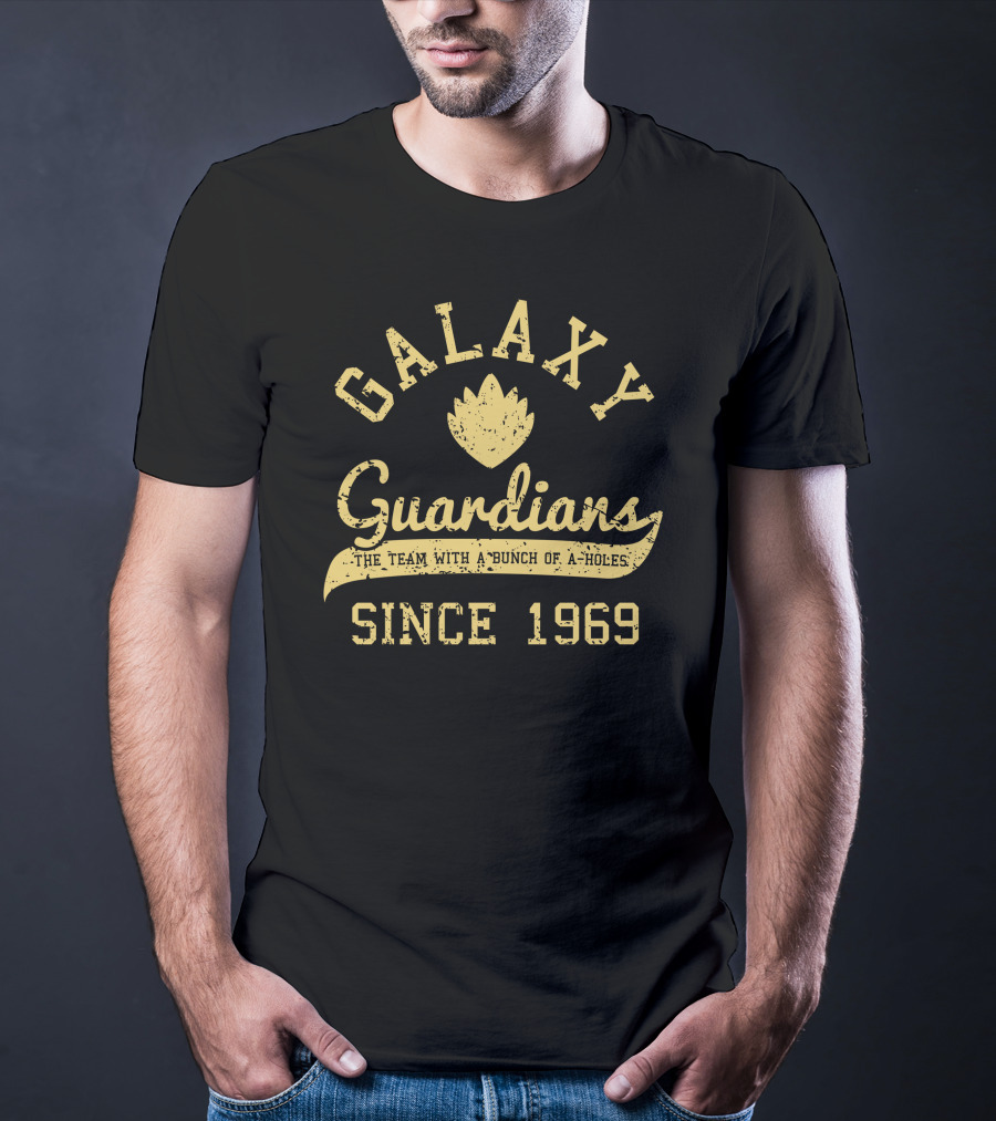 Galaxy Guardians The Team With A Bunch Of A-Holes Since 1969 T-Shirt