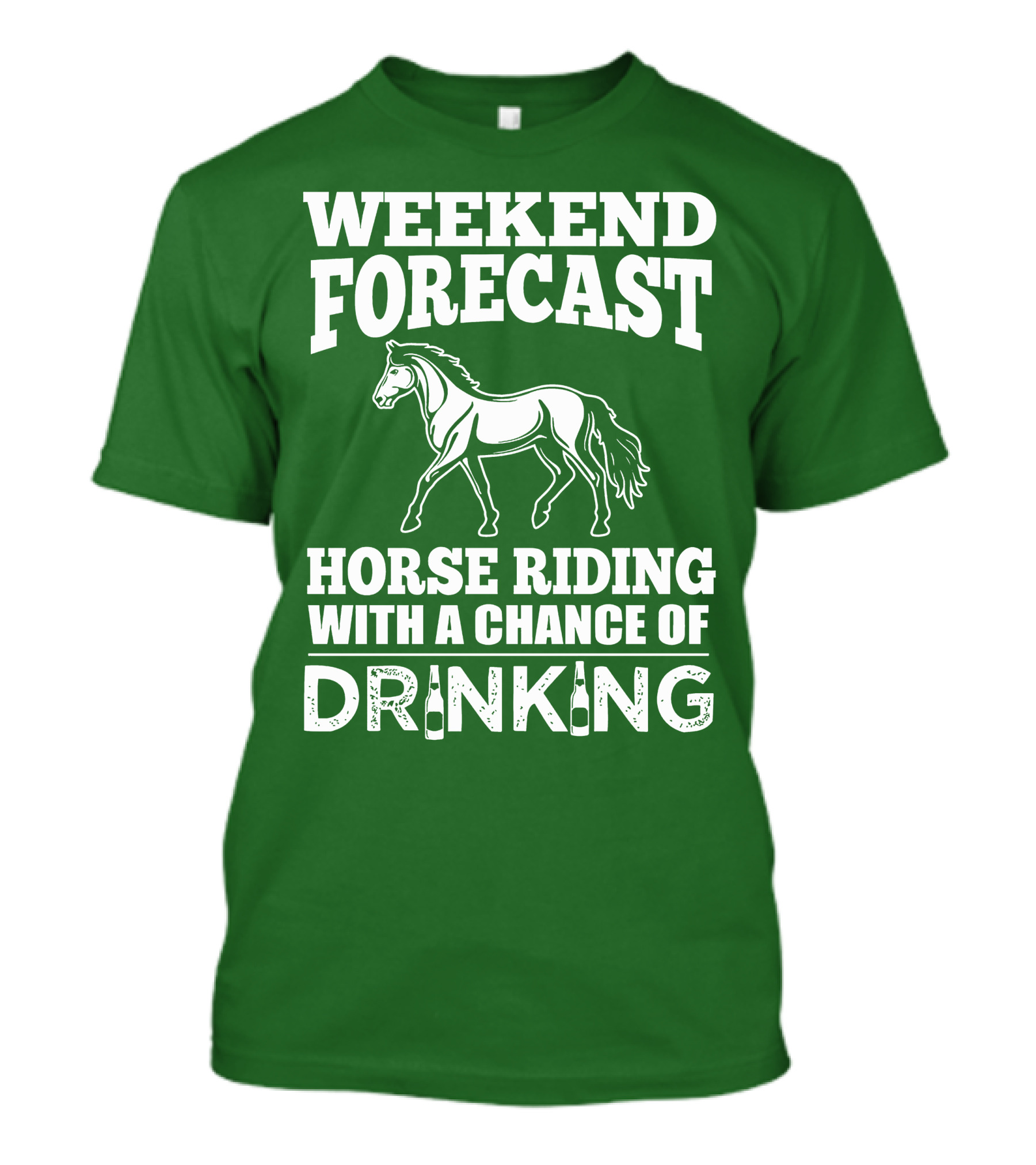 Weekend Forecast Horse Riding With A Chance Of Drinking Horse T-Shirt