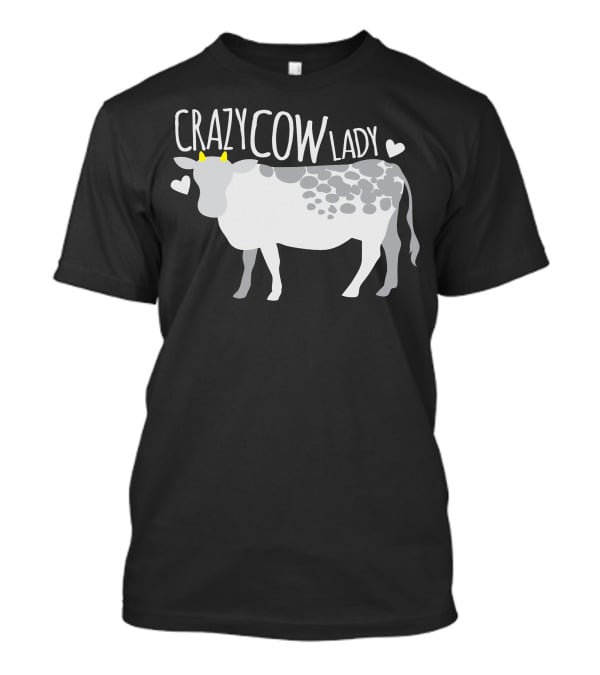 CRAZY COW LADY Hearts And Cartoon Cow T-Shirt