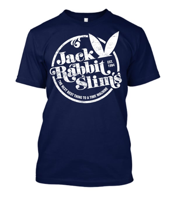 Jack Rabbit Slim's Est. 1994 The Next Best Thing To A Time Machine T-Shirt