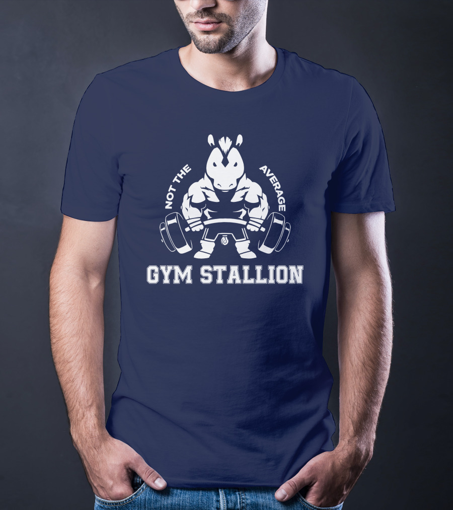 GYM STALLION Not The Average Muscle Powerlifting Horse T-Shirt