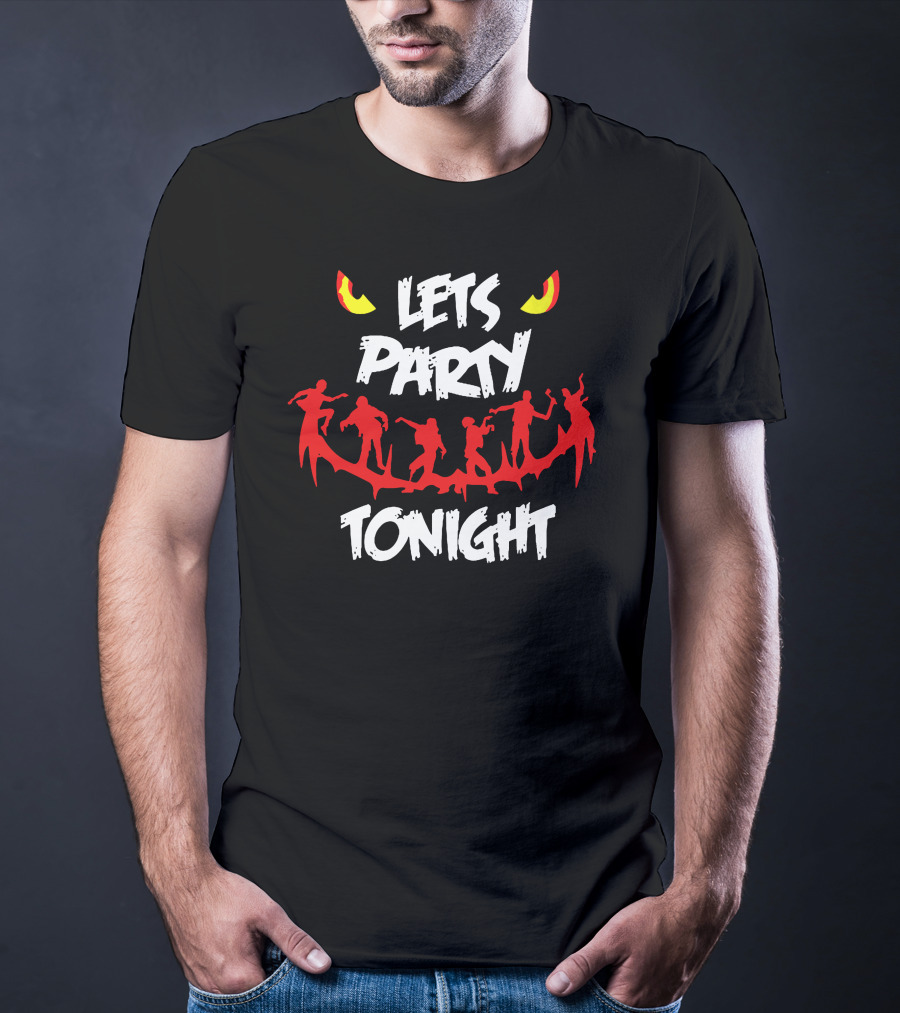 LETS PARTY TONIGHT Dancing Silhouettes And Eyes T-Shirt