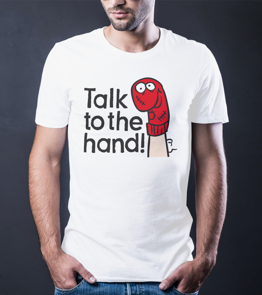 Talk To The Hand Red Sock Puppet T-Shirt