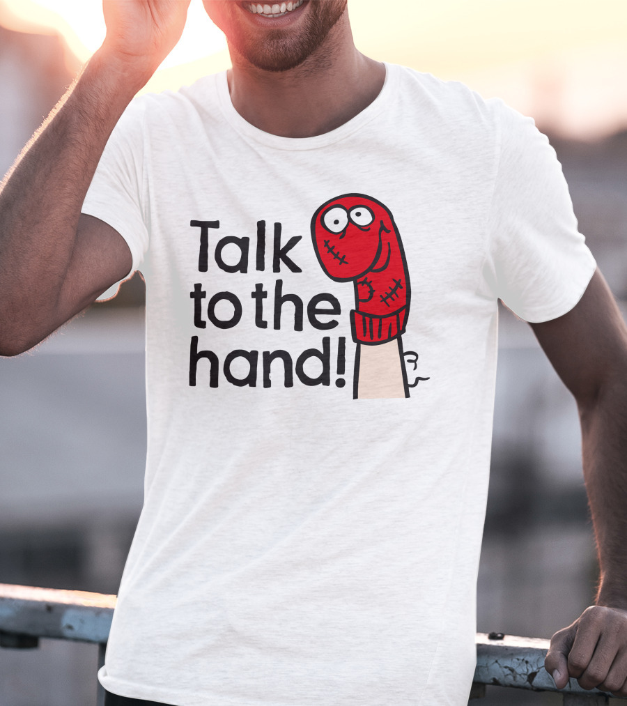 Talk To The Hand Red Sock Puppet T-Shirt