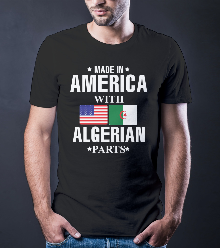 Made IN America With Algerian Parts Flag Flags T-Shirt