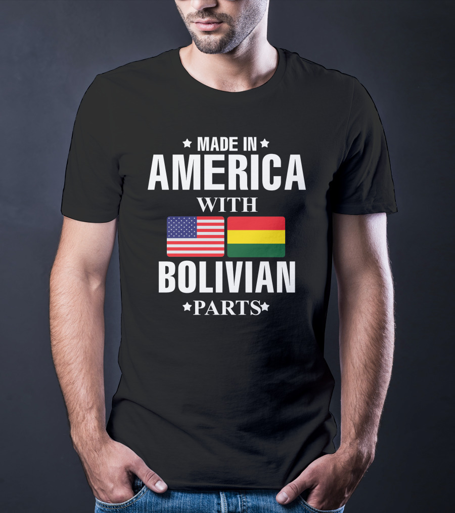 Made IN America With Bolivian Parts USA Bolivia Flags T-Shirt