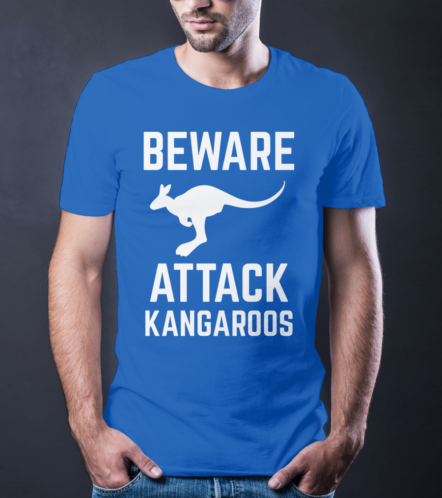 Beware Attack Kangaroos Warning Sign T-Shirt