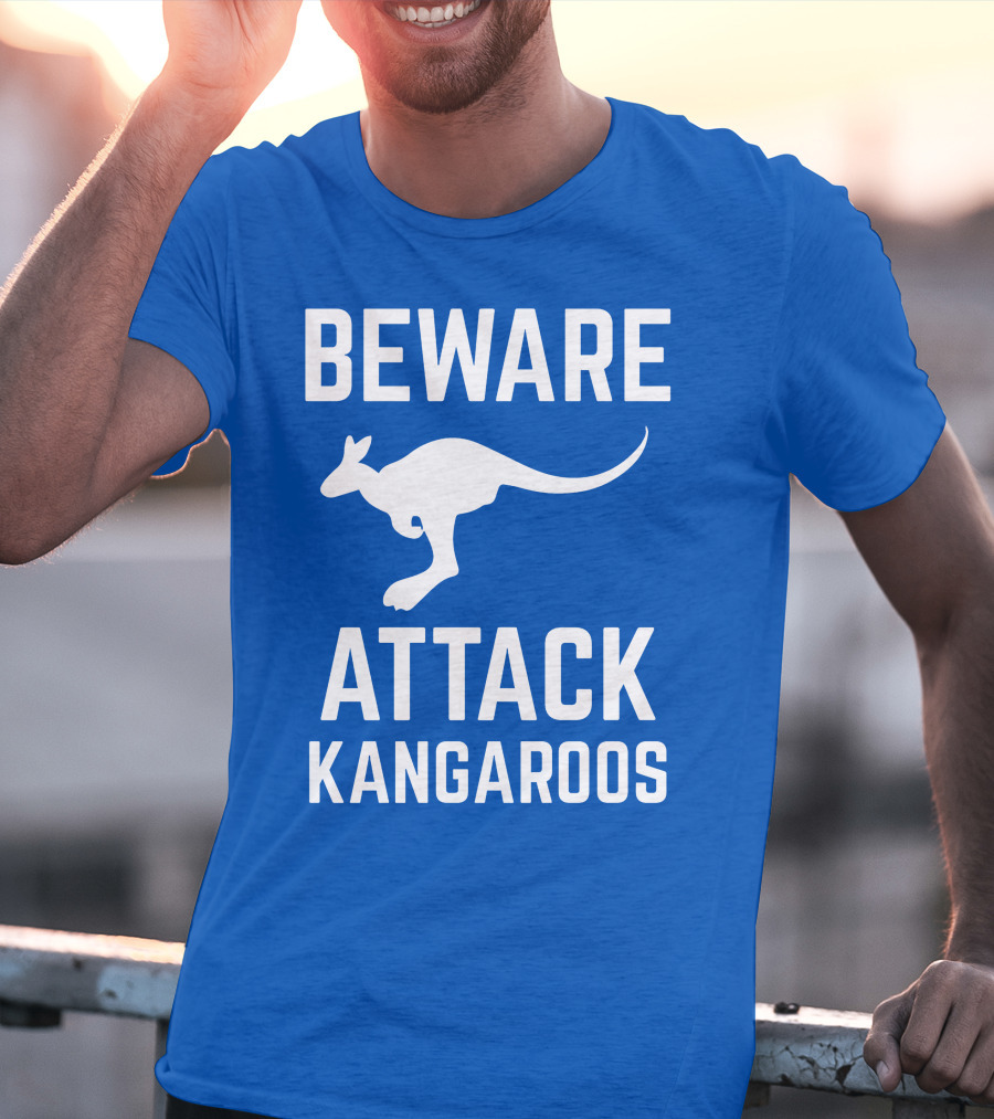 Beware Attack Kangaroos Warning Sign T-Shirt