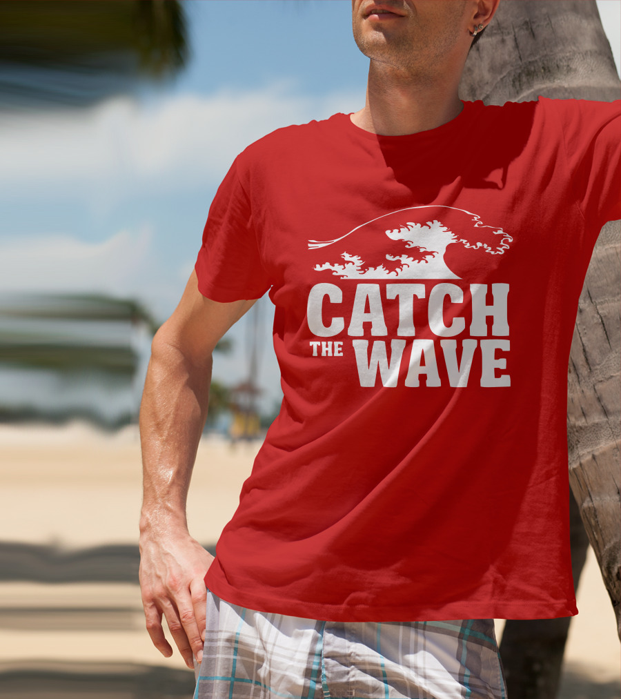 CATCH THE WAVE Red Surf Ocean Wave T-Shirt