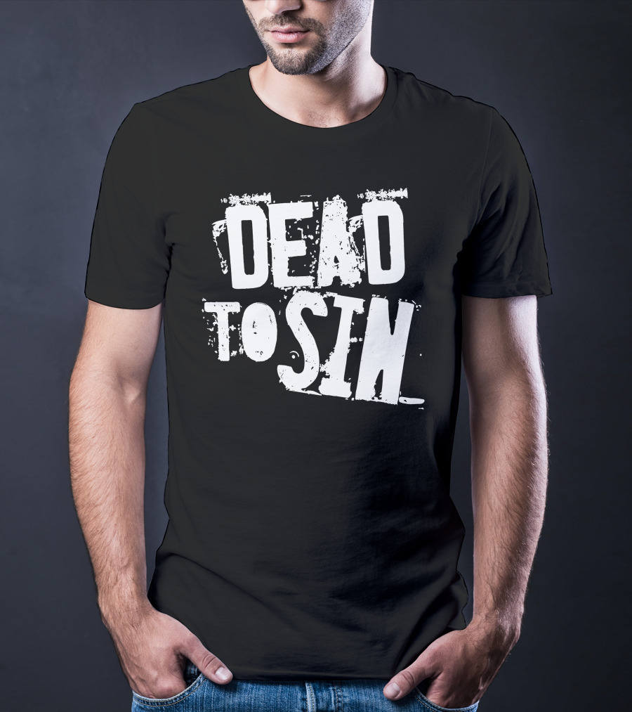 Dead To Sin Distressed Font Vintage Aesthetic T-Shirt