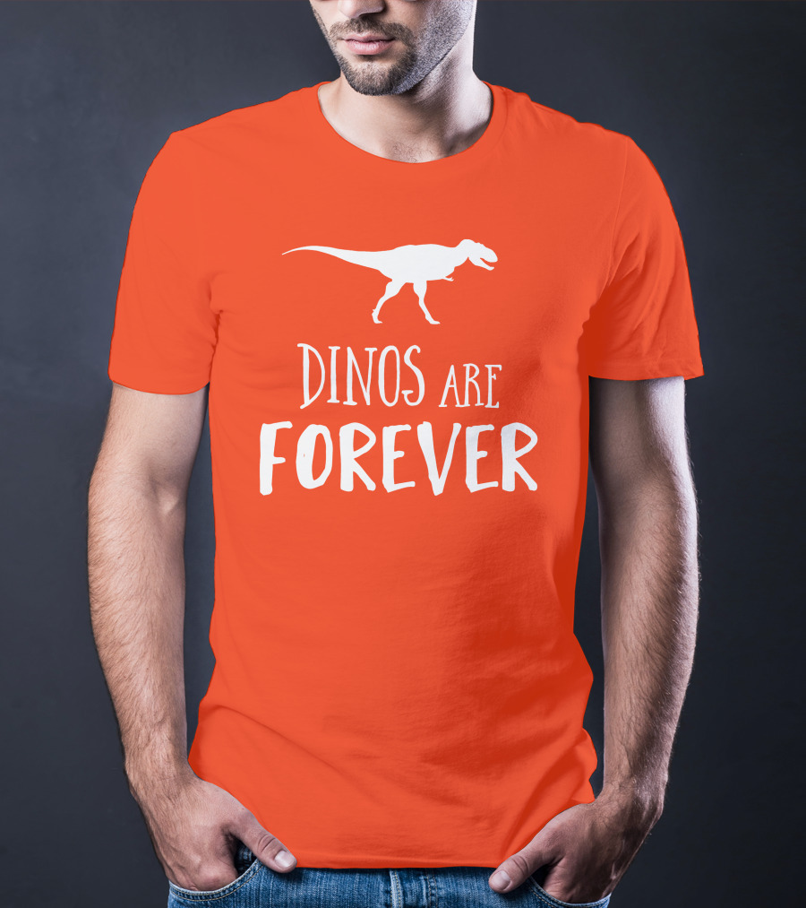 Dinos Are Forever T-Rex T-Shirt