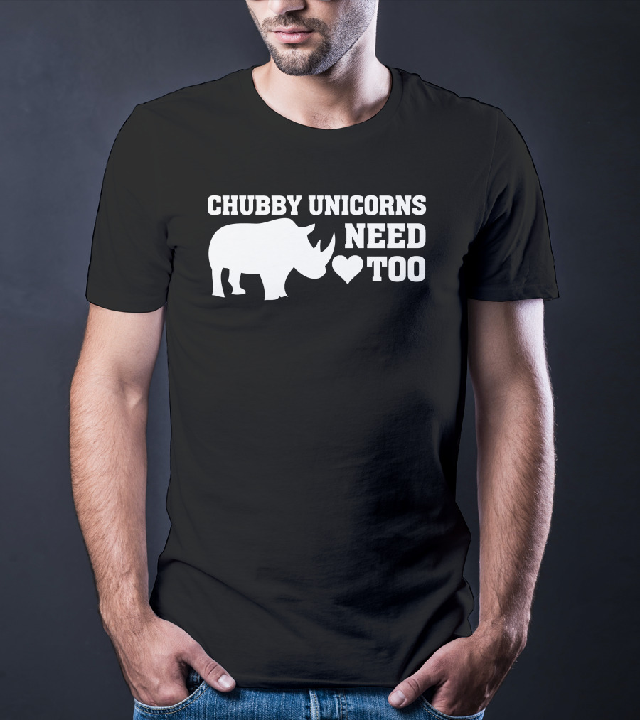 Chubby Unicorns Need Love ♥ Too Rhino T-Shirt