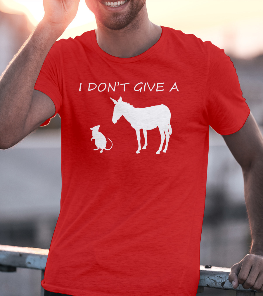 I Don't Give A Rats Ass Donkey And Rat T-Shirt