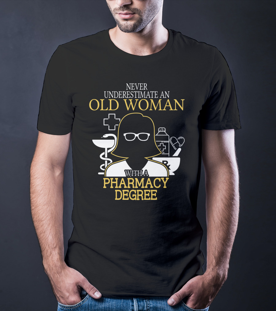 Never Underestimate An Old Woman With A Pharmacy Degree Silhouette Glasses Medical Icons T-Shirt