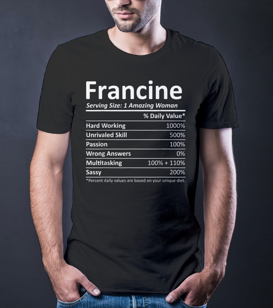 Francine Serving Size 1 Amazing Woman Nutrition Facts T-Shirt