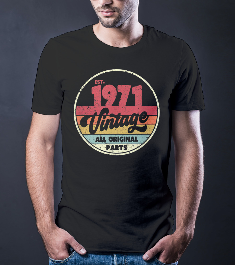EST. 1971 Vintage All Original Parts T-Shirt