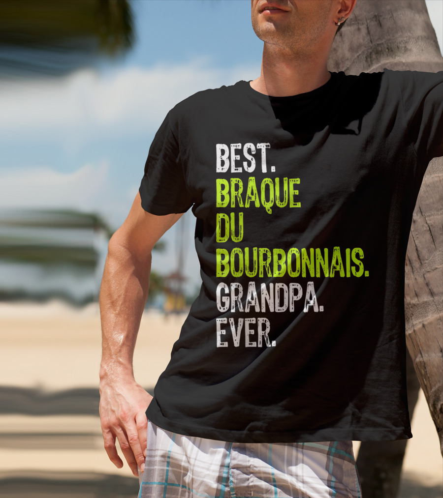 Best Braque Du Bourbonnais Grandpa Ever T-Shirt