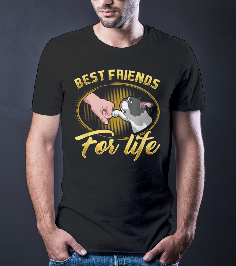 Best Friends For Life Boston Terrier Dog Mom T-Shirt