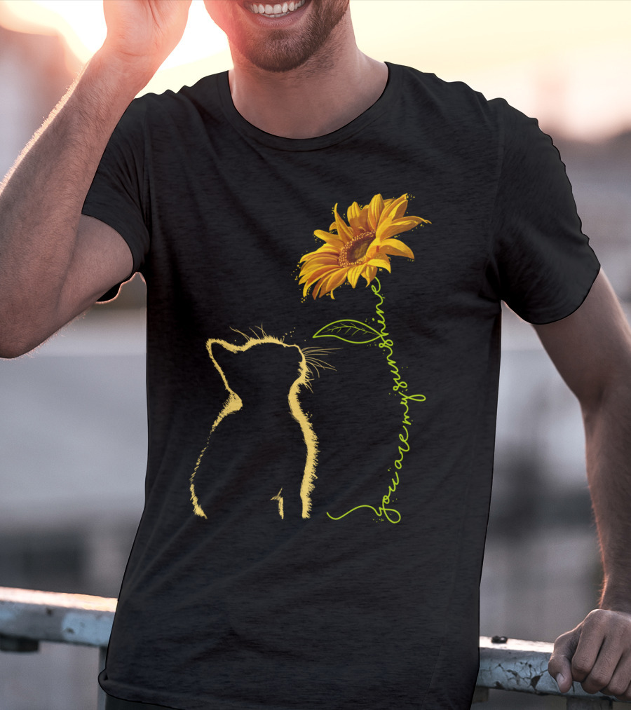 Cat You Are My Sunshine Cat And Sunflower T-Shirt