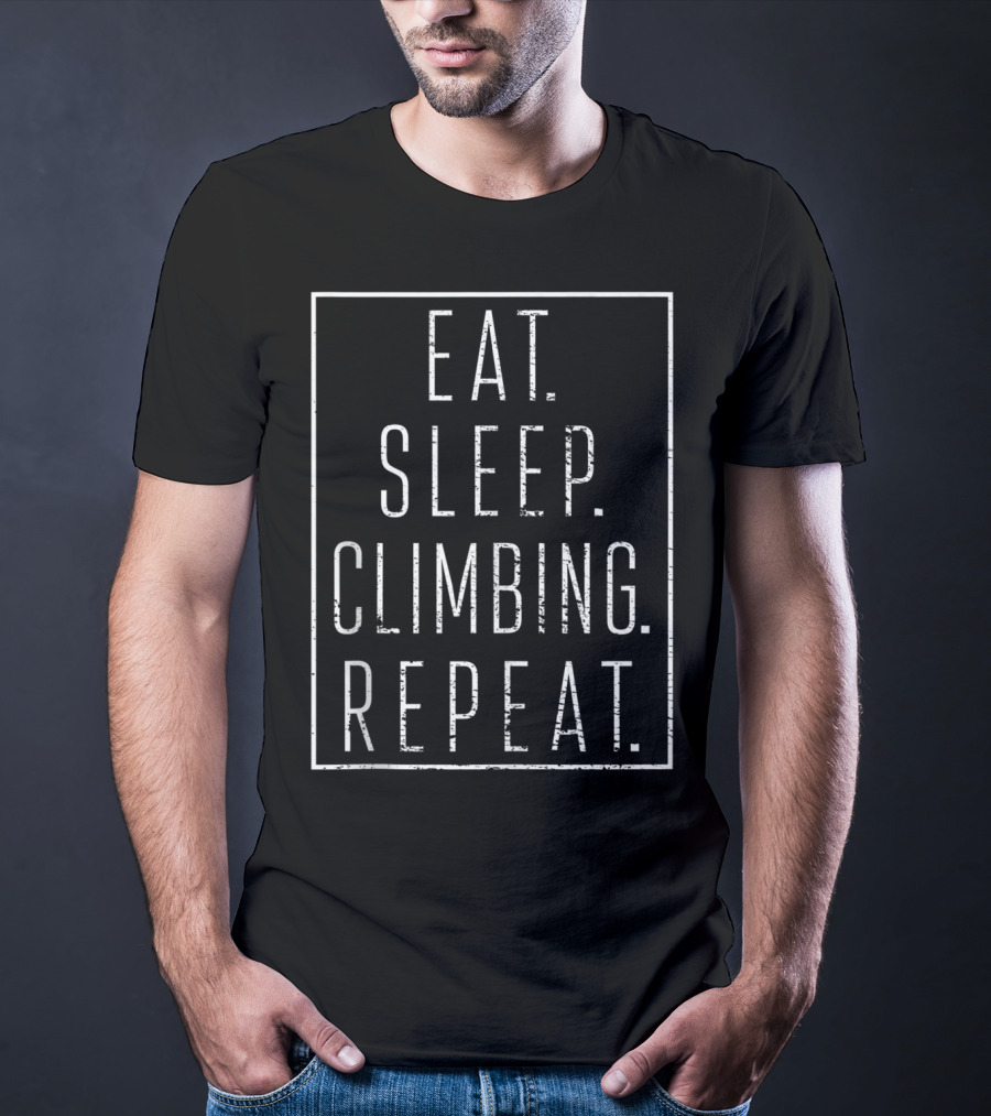 Eat Sleep Climbing Repeat T-Shirt