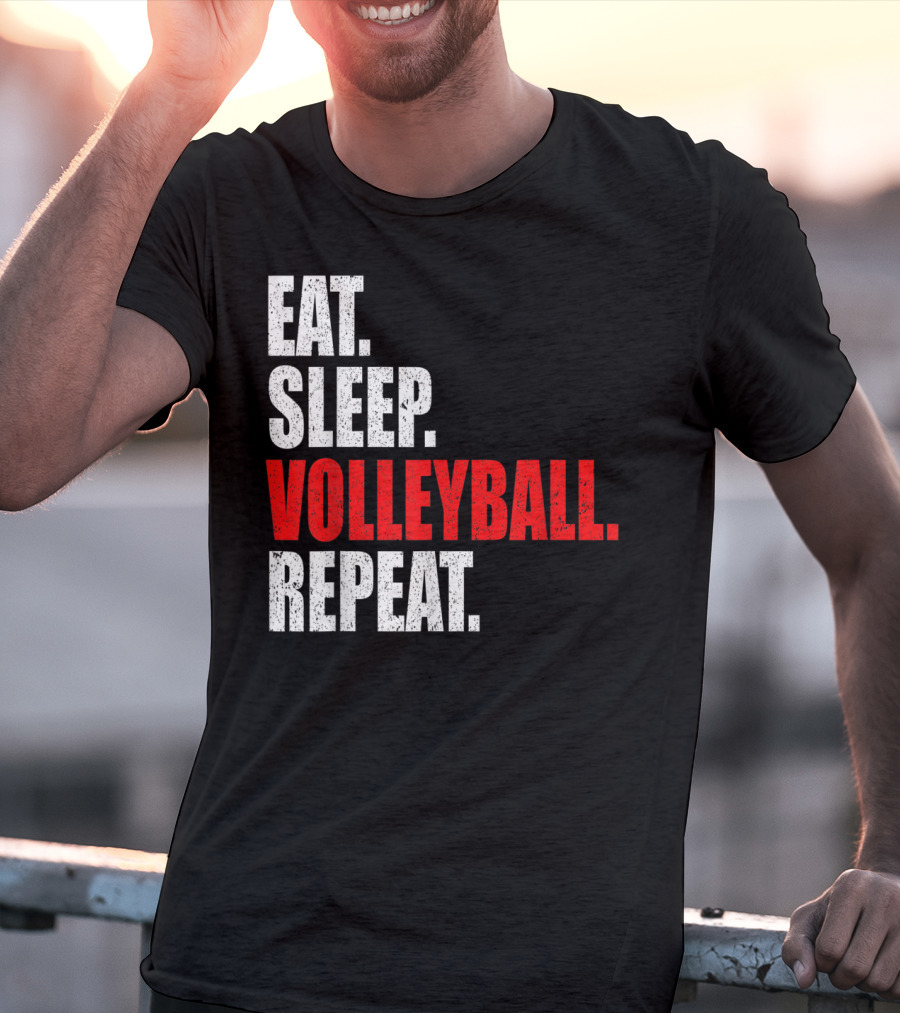 Eat Sleep Volleyball Repeat Volleyball Player Life Cycle T-Shirt