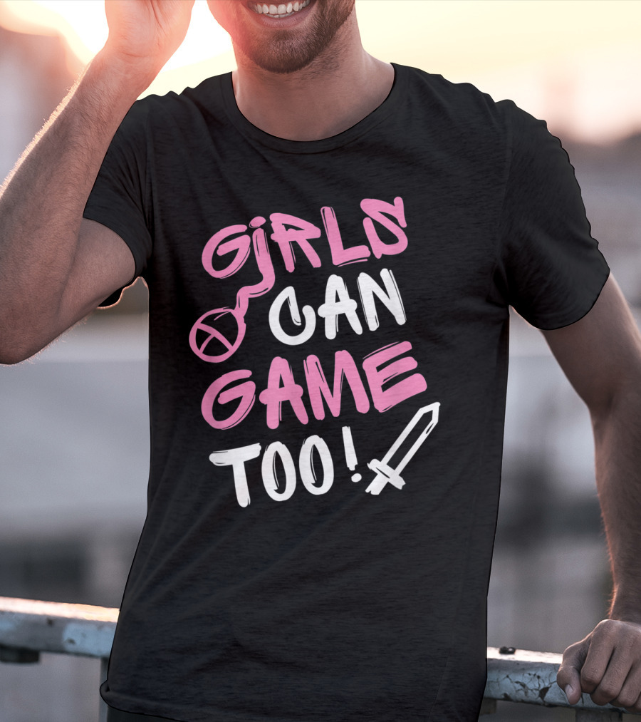 Girls Can Game Too Gamer Girl Symbol Sword T-Shirt