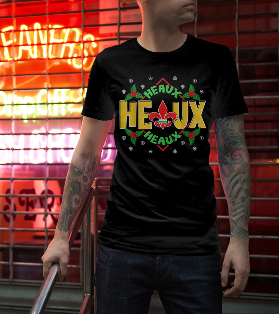 Heaux Heaux Louisiana New Orleans Christmas Fleur-de-Lis Snowflakes Holly T-Shirt