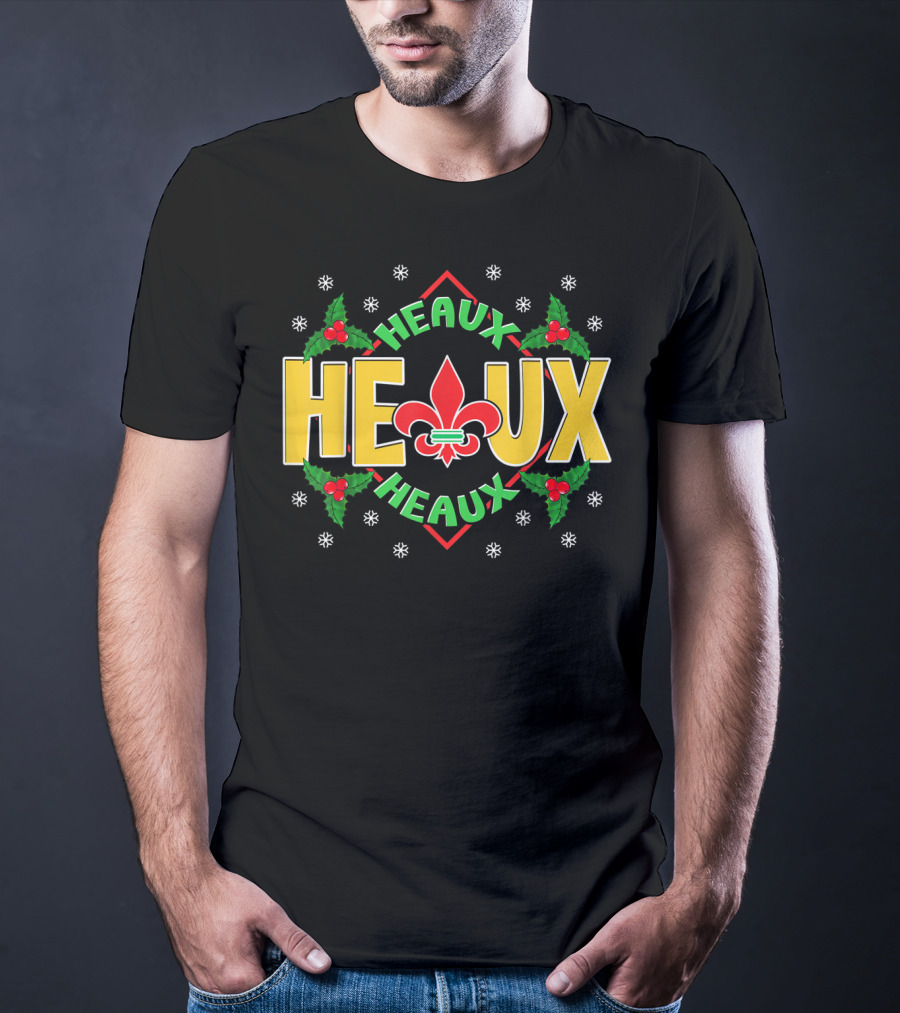 Heaux Heaux Louisiana New Orleans Christmas Fleur-de-Lis Snowflakes Holly T-Shirt