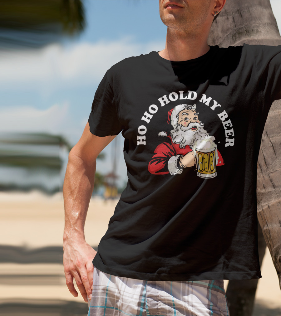 Ho Ho Hold My Beer Funny Santa Claus Christmas Mug T-Shirt
