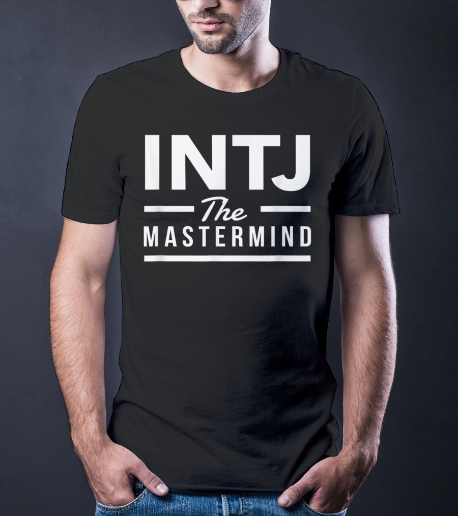 INTJ The Mastermind 16 Personality Types T-Shirt