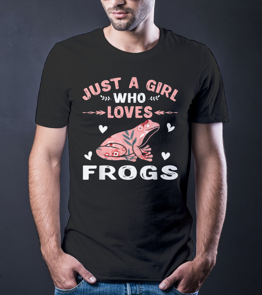 Just A Girl Who Loves Frogs With Floral Frog Lover T-Shirt