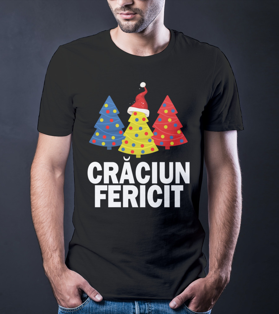 Crăciun Fericit Merry Christmas Romanian Trees Romania Lovers T-Shirt