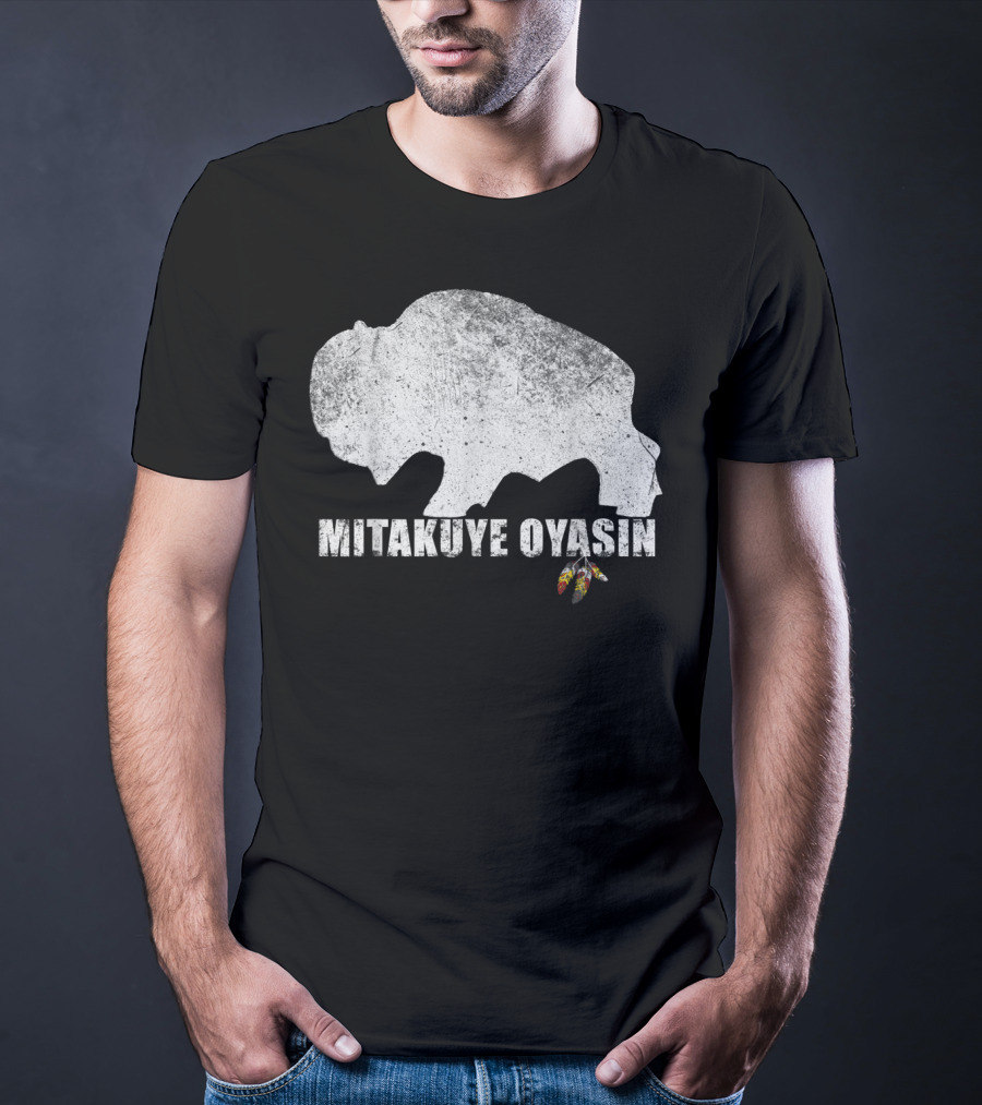 Mitakuye Oyasin Native American Pride Lakota Tribe Teton Sioux T-Shirt