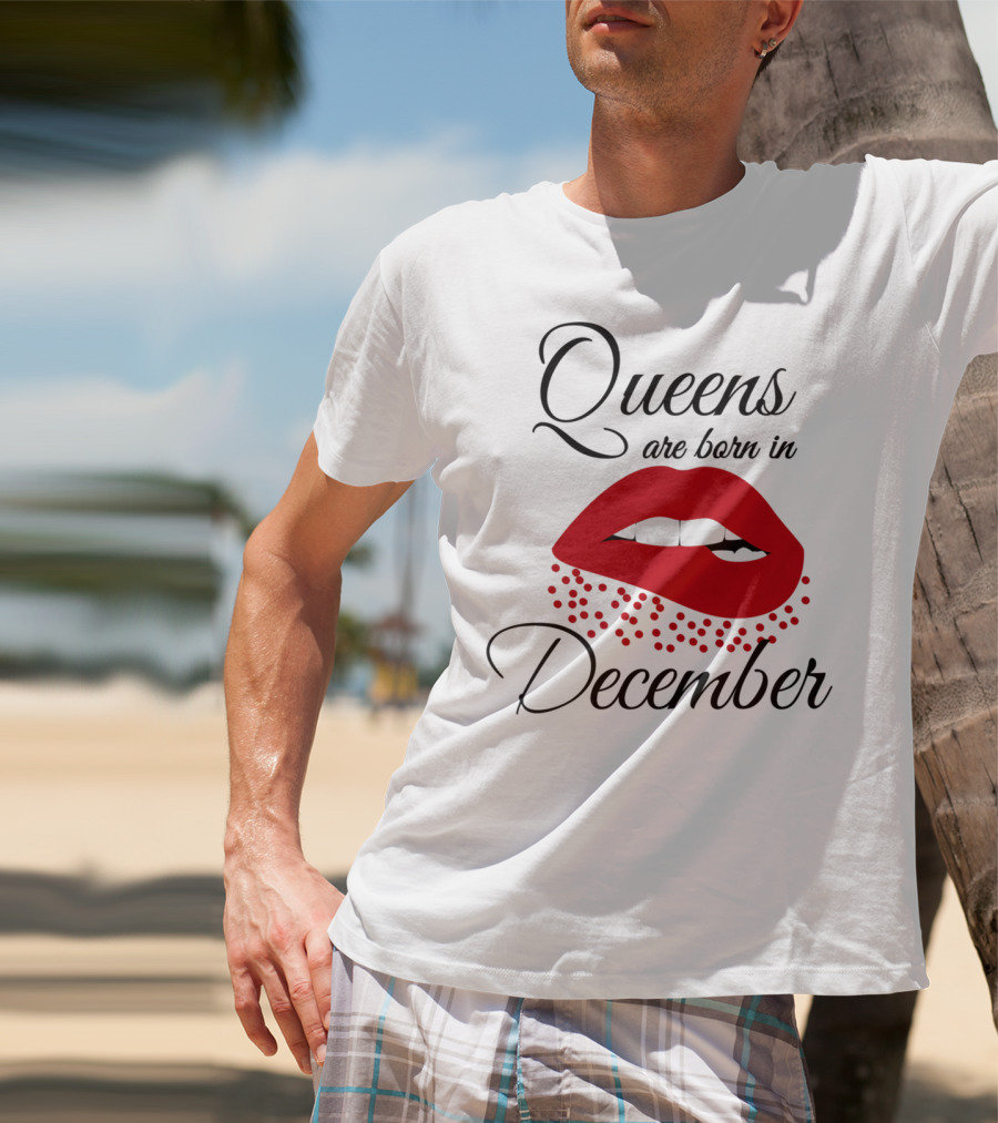 Queens Are Born In December Bold Red Lips T-Shirt