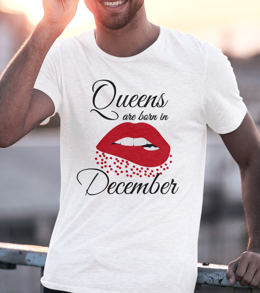 Queens Are Born In December Bold Red Lips T-Shirt