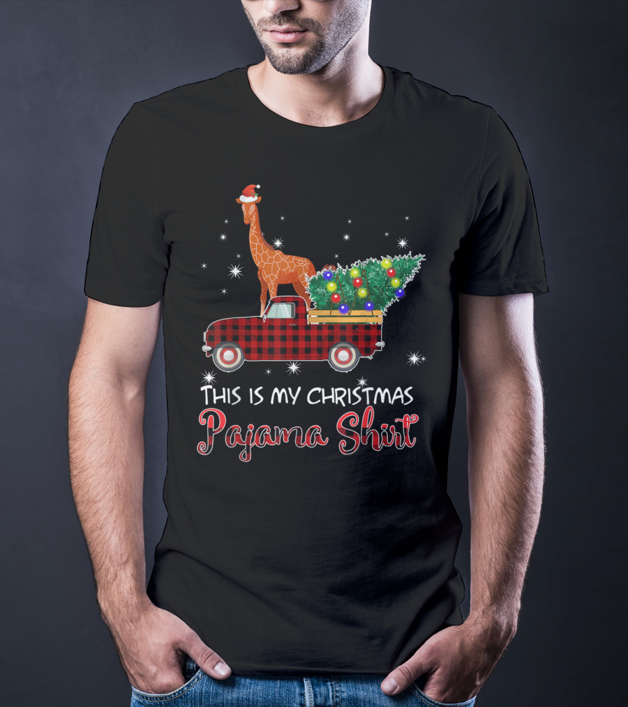 Santa Giraffe Riding Red Truck This Is My Christmas Pajama T-Shirt