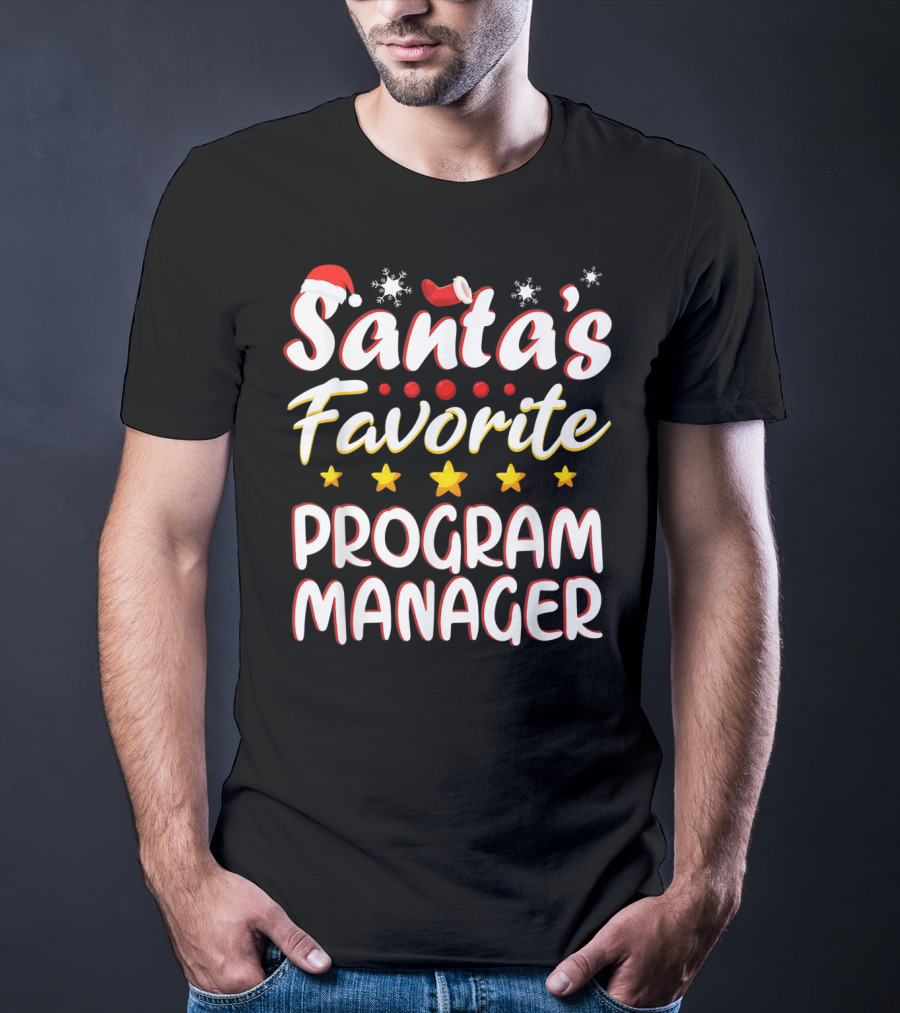 Santa's Favorite Program Manager With Christmas Hat And Stars T-Shirt