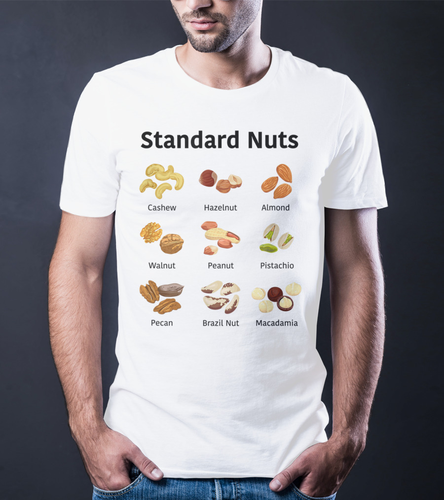 Standard Nuts Youth Cashew Hazelnut Almond Walnut Peanut Pistachio Pecan Brazil Nut Macadamia Lots Of Colors T-Shirt
