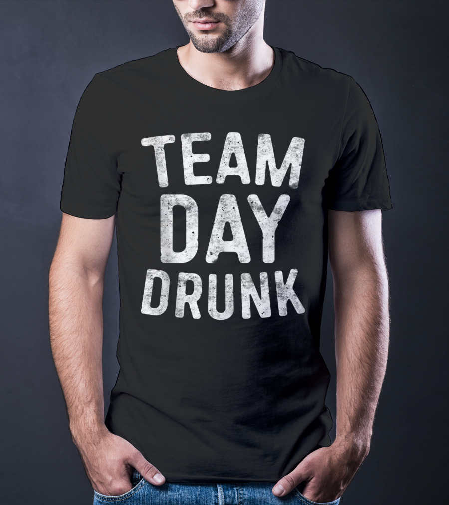 Team Drunk Day Drinking Squad T-Shirt