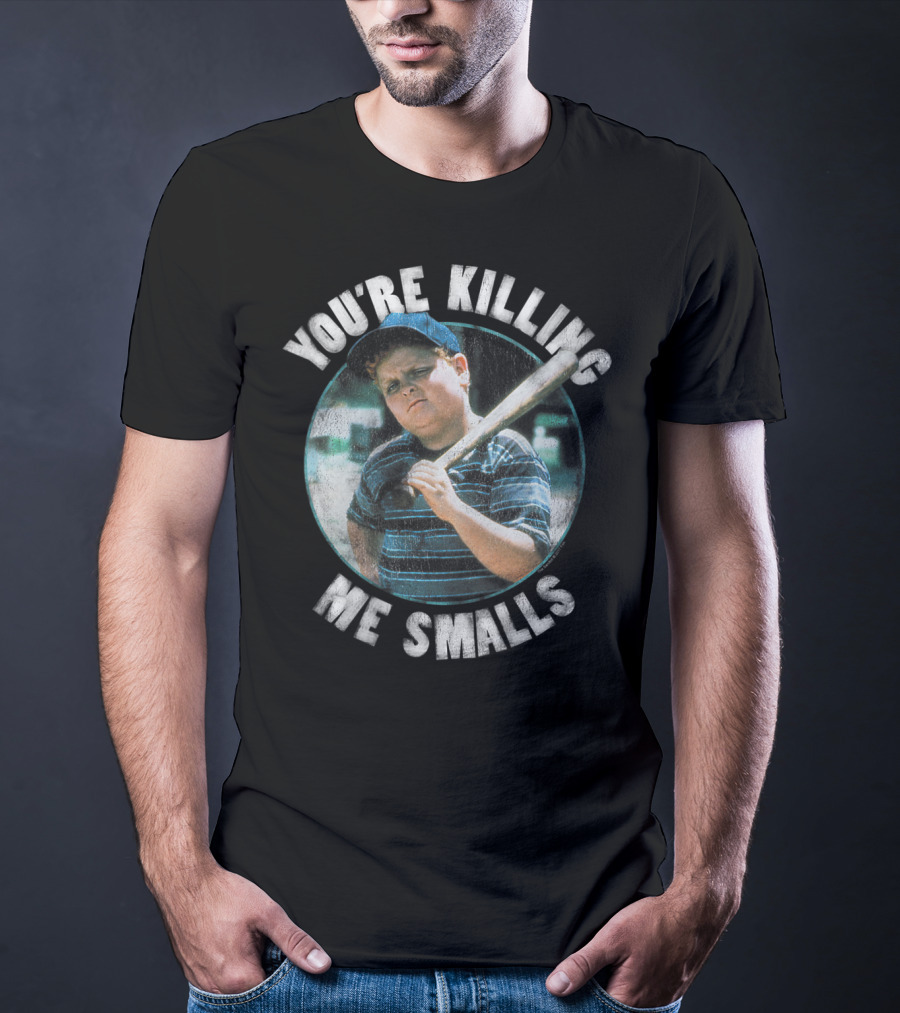 You're Killing Me Smalls The Sandlot Baseball Classic Film T-Shirt