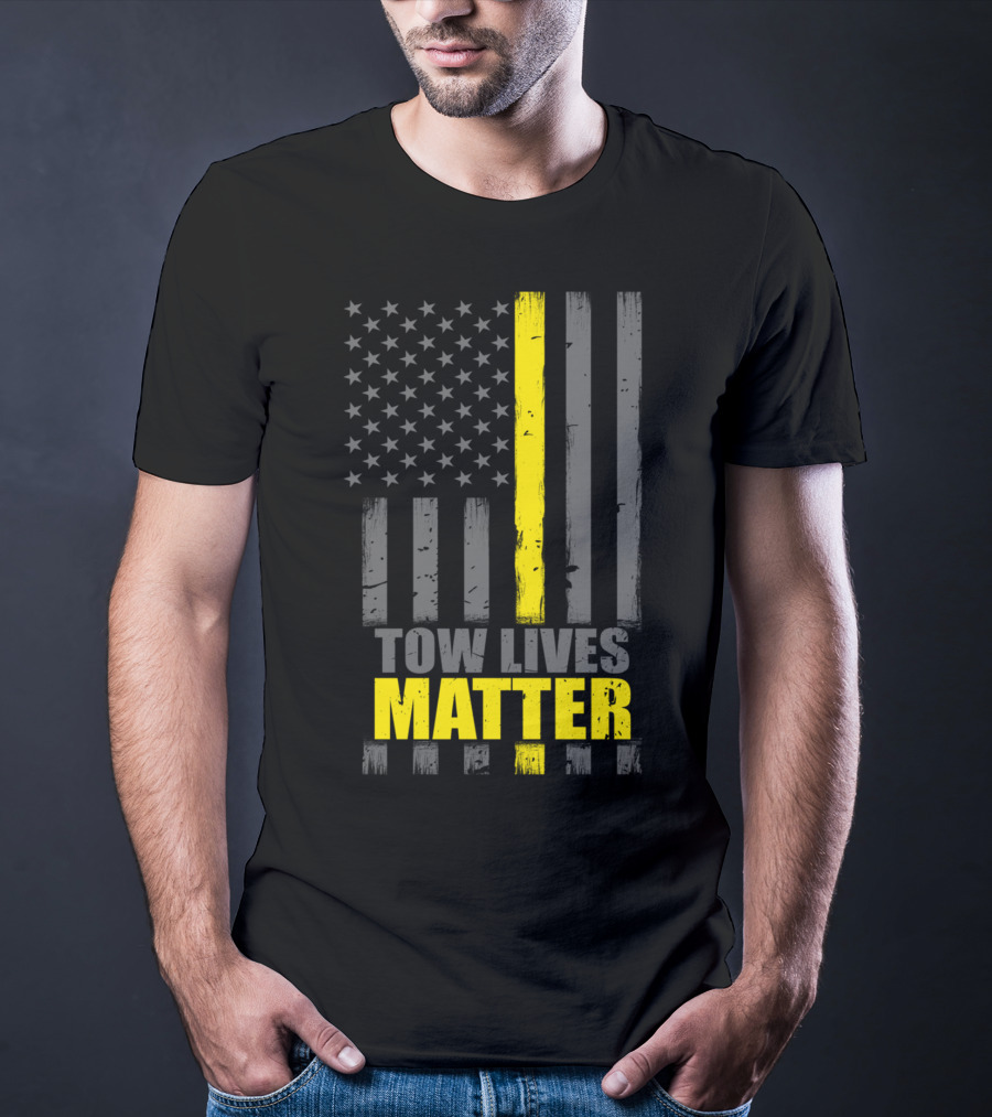 Tow Lives Matter Thin Yellow Line Flag T-Shirt