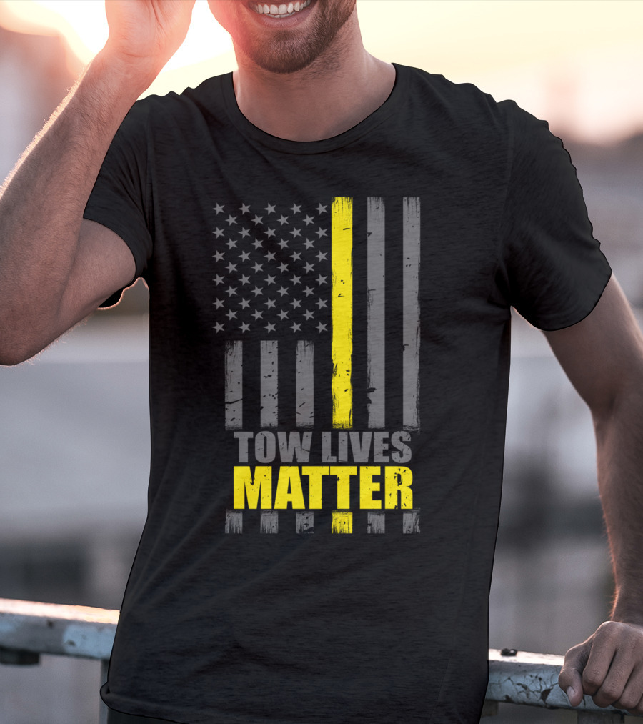 Tow Lives Matter Thin Yellow Line Flag T-Shirt