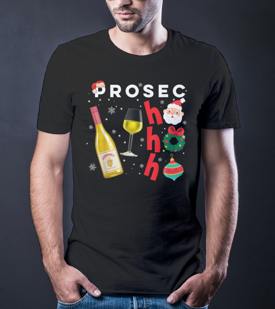 PROSEC HO HO Christmas Wine Santa Wreath Ornaments T-Shirt