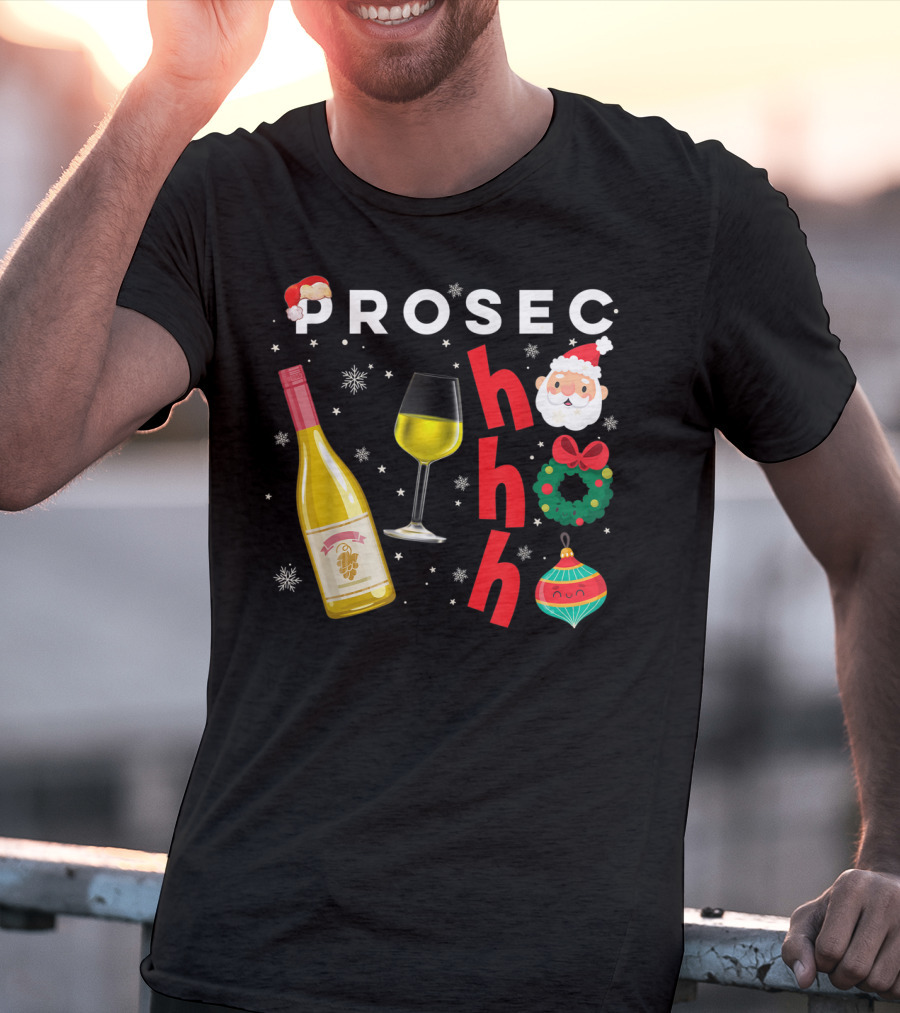 PROSEC HO HO Christmas Wine Santa Wreath Ornaments T-Shirt
