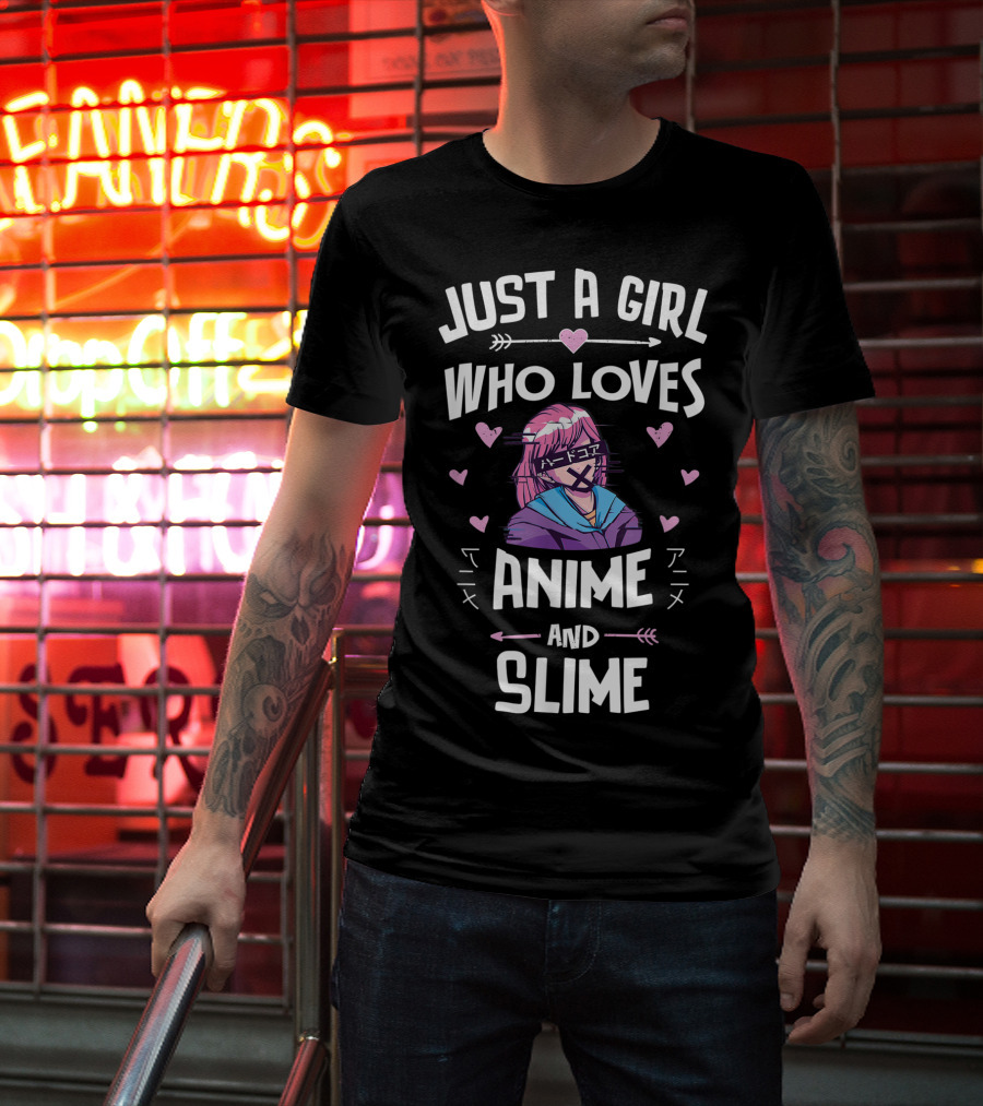 Just A Girl Who Loves Anime And Slime T-Shirt