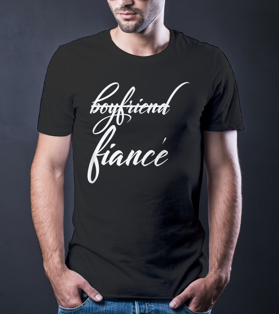 Boyfriend Crossed Out Fiance Funny Future Groom T-Shirt