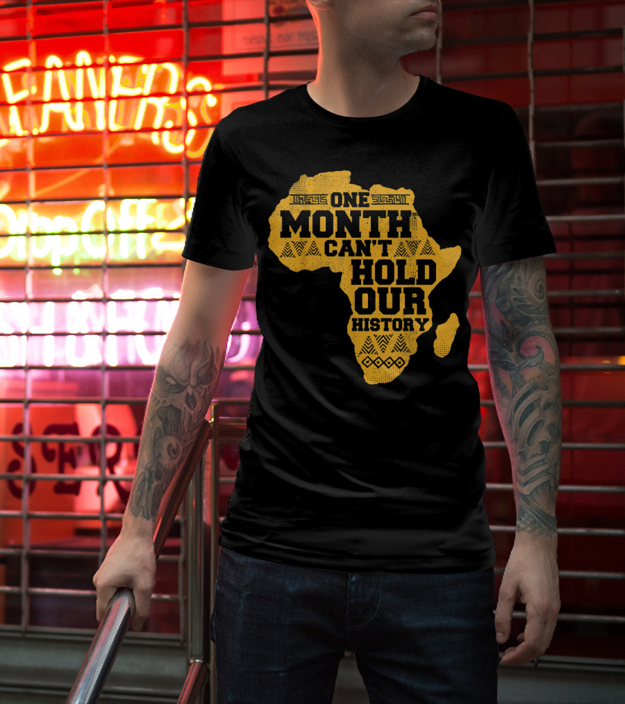 One Month Can't Hold Our History Celebration African Map Kente Cool T-Shirt