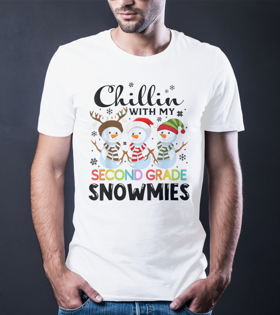 Chillin With My Second Grade Snowmies Snowmen Winter T-Shirt